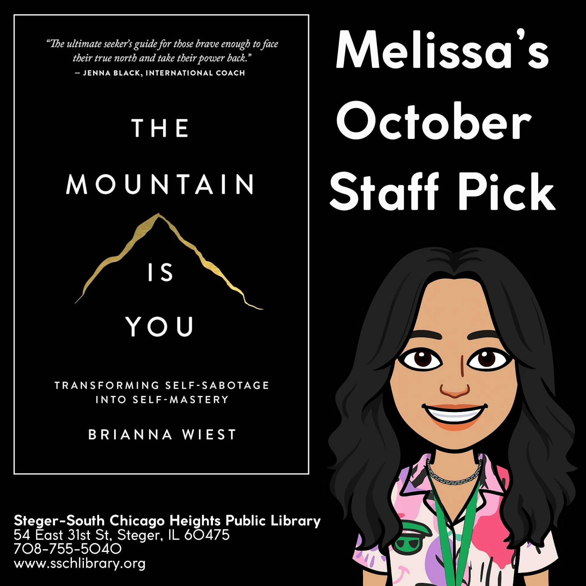 A library staff pick for October, featuring "The Mountain Is You" by Brianna Wiest, about overcoming self-sabotage.