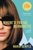 Book cover of "Where'd You Go, Bernadette" by Maria Semple, featuring a woman with sunglasses and a bob haircut.