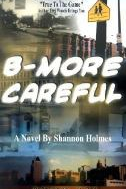 Book cover of "B-More Careful" by Shannon Holmes with cityscape background.