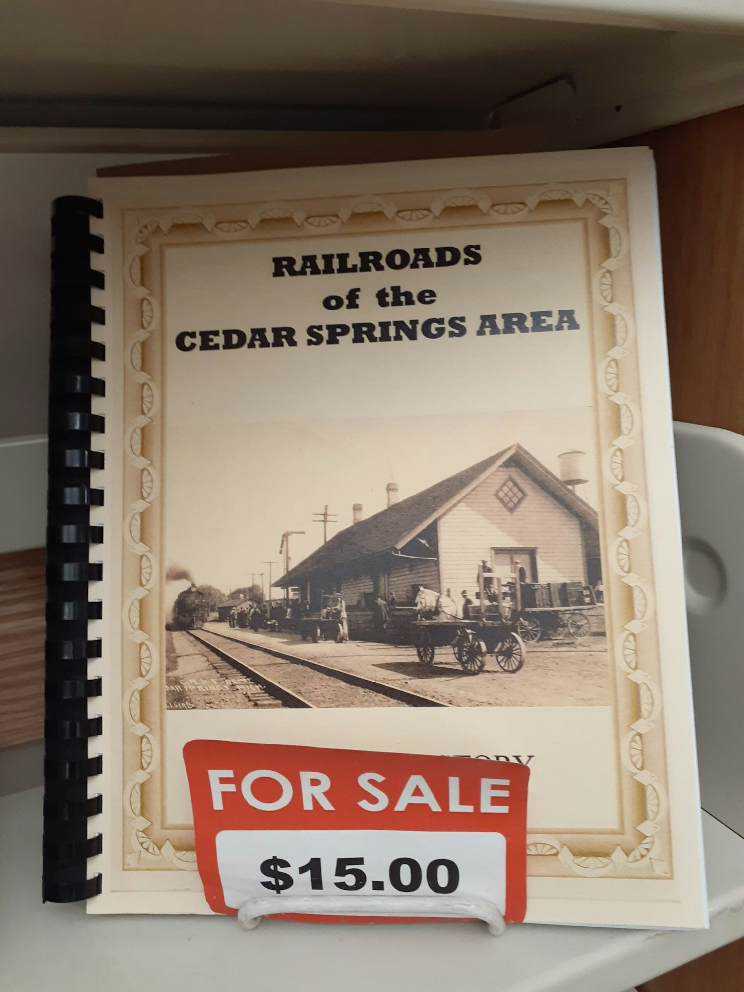 Book titled "Railroads of the Cedar Springs Area," for sale at $15.00.