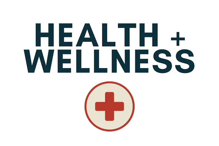 Text "HEALTH + WELLNESS" with a red cross emblem.