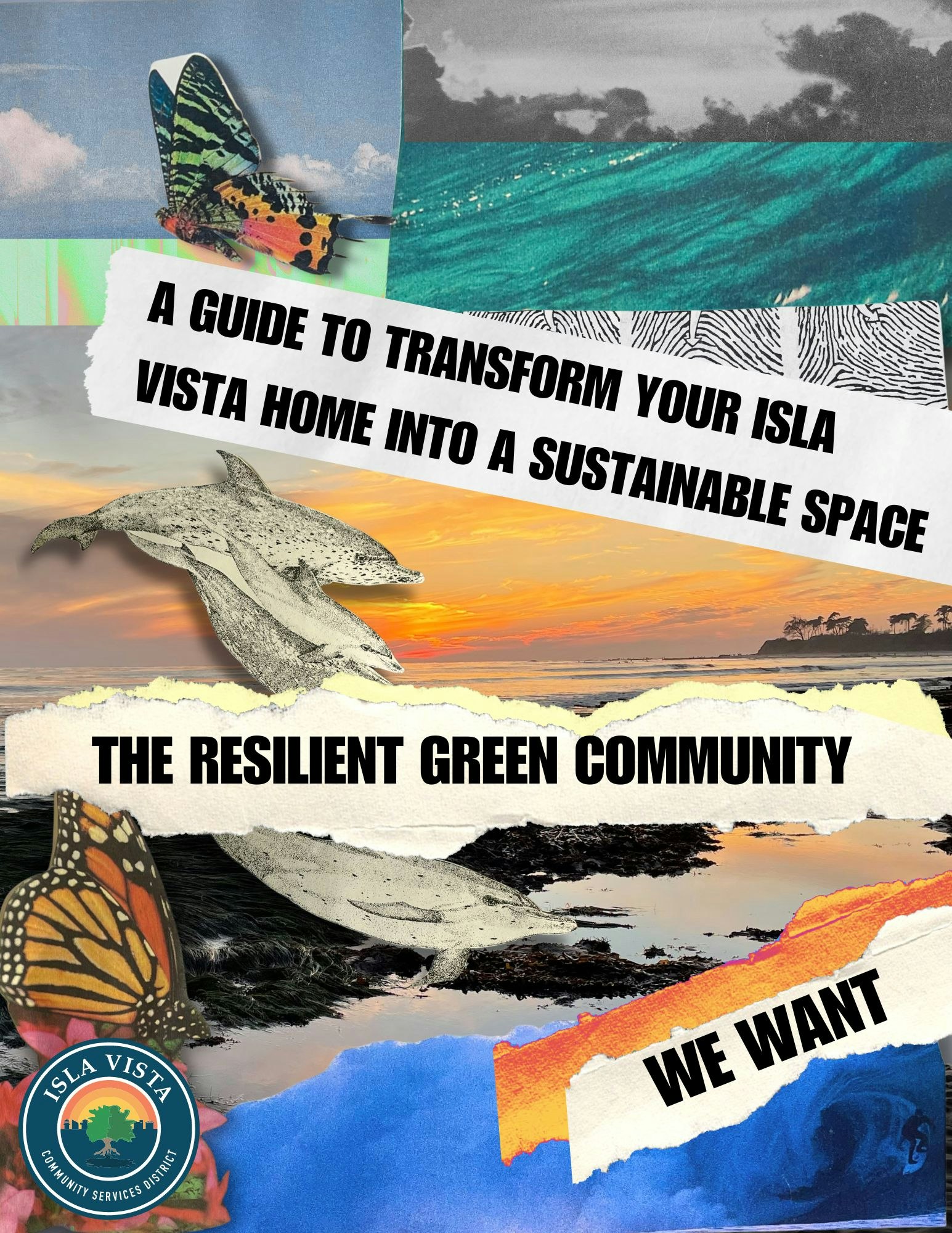 A colorful collage promoting a sustainable community in Isla Vista, with nature images and text about transforming a home into a sustainable space.