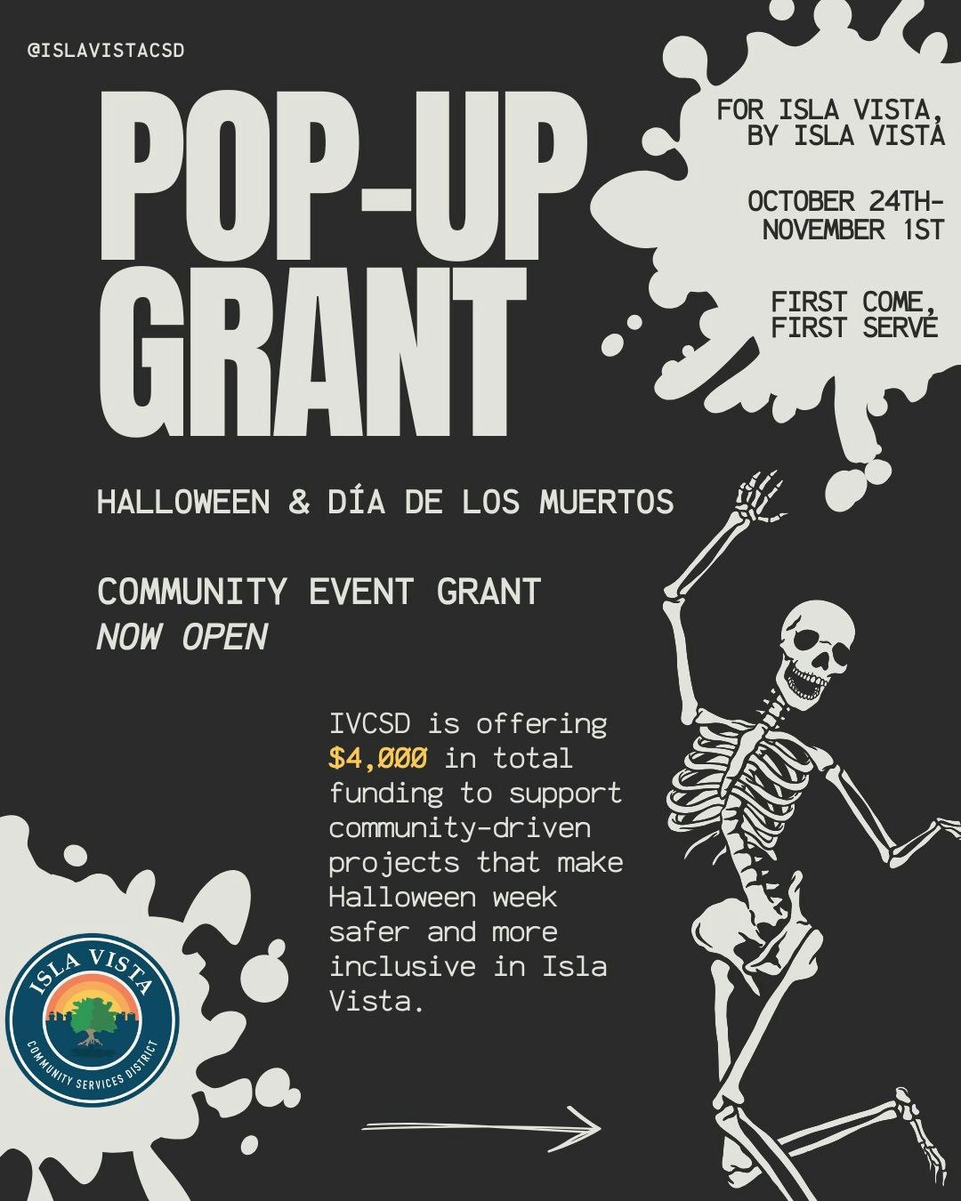 Pop-Up Grant for Halloween and Día de los Muertos events in Isla Vista, offering $4,000 total. First come, first serve.