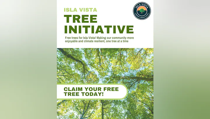 Isla Vista Tree Initiative offers free trees for community resilience. "Claim your free tree today!" with a view of green treetops.