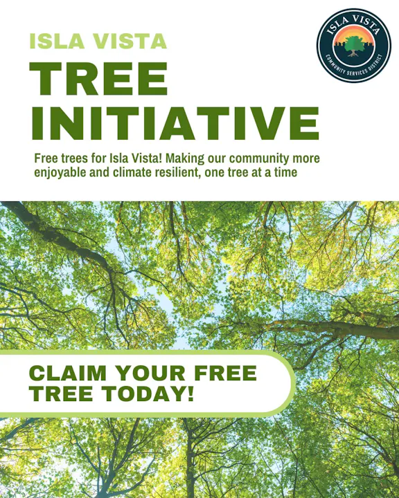 Isla Vista Tree Initiative offers free trees for community resilience. "Claim your free tree today!" with a view of green treetops.