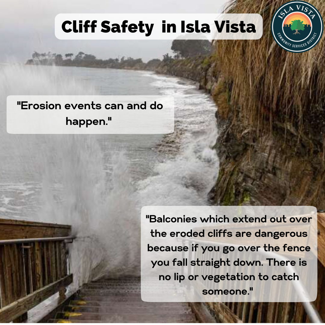 Cliff safety warning in Isla Vista: Beware of erosion events and dangerous balconies over eroded cliffs.