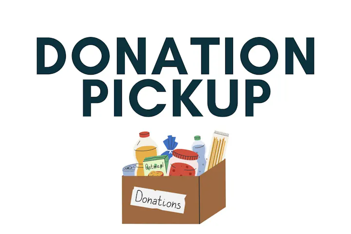 Text "DONATION PICKUP" above a cartoon box labeled "Donations" with food and household items.