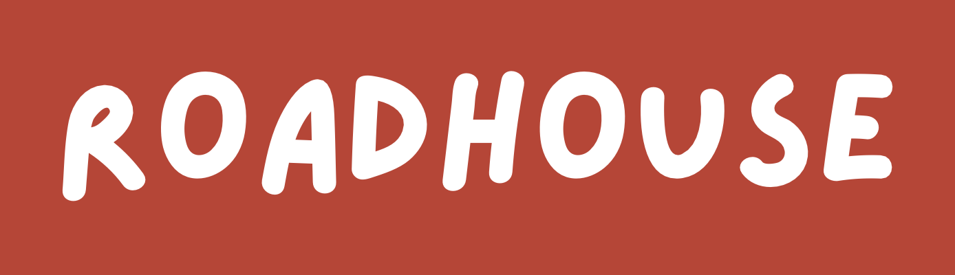 The image features the word "ROADHOUSE" in bold, white, playful lettering on a red background.