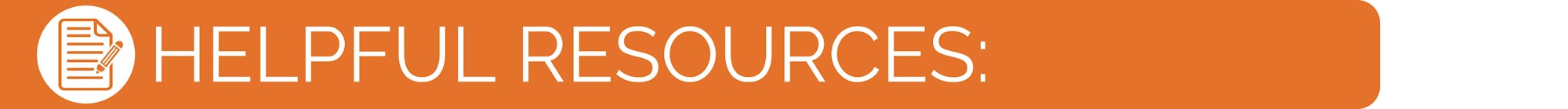 A headline with text "HELPFUL RESOURCES" and an icon of a checklist.