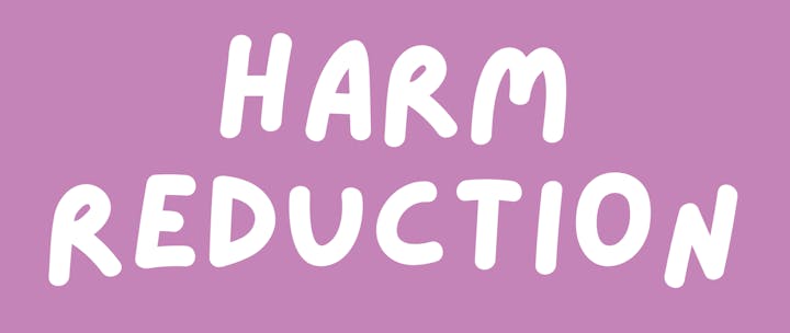 The image features the phrase "HARM REDUCTION" on a pink background.