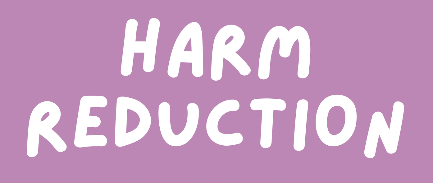 The image features the phrase "HARM REDUCTION" on a pink background.