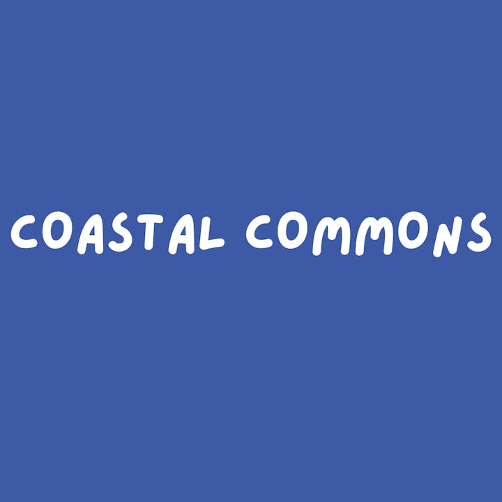 The image features the phrase "Coastal Commons" in a playful font against a blue background.