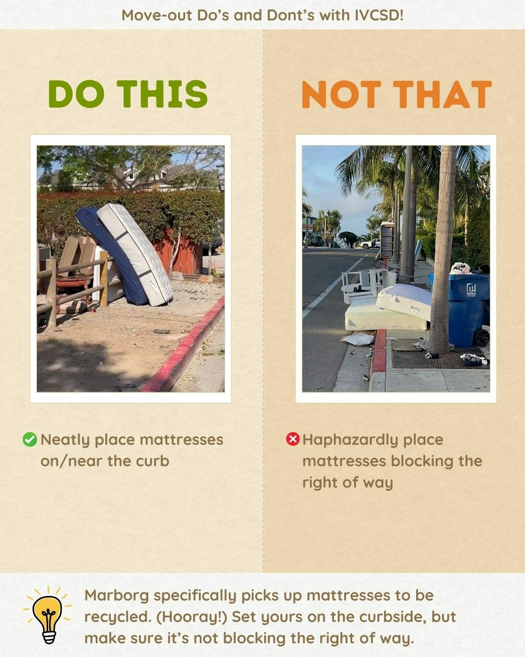 Guide on mattress disposal: place them neatly by the curb, not blocking pathways.