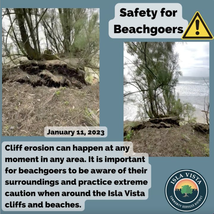 The image warns about cliff erosion near Isla Vista, urging beachgoers to remain cautious of their surroundings.