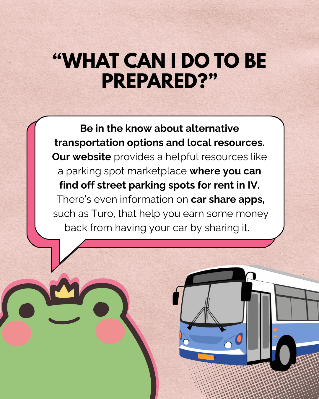 The image discusses transportation options, parking spot rentals, and car-sharing apps to help prepare users.