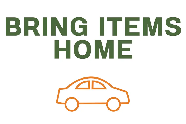 Text "BRING ITEMS HOME" above a stylized orange car icon.