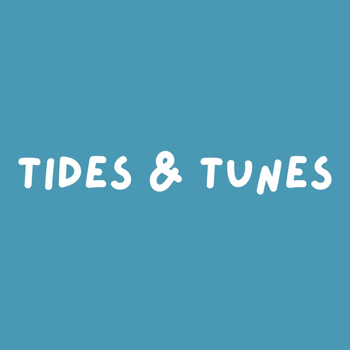The image features the text "TIDES & TUNES" on a blue background, suggesting a theme related to water and music.
