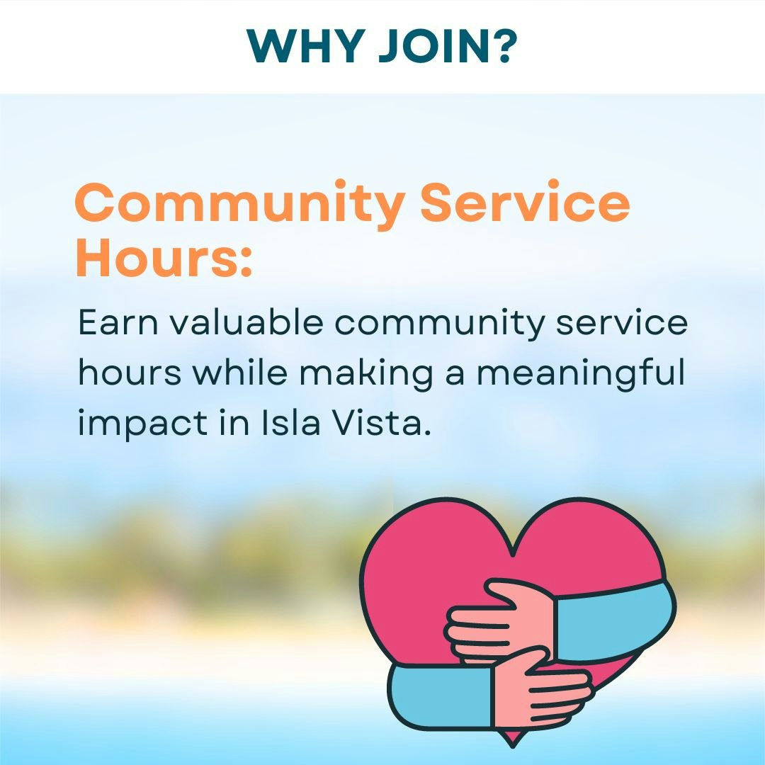 A promotional image encouraging joining for community service hours in Isla Vista with a graphic of hands hugging a heart.