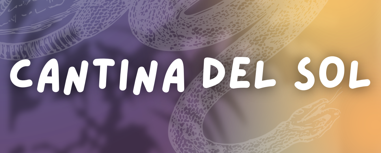 The image features the text "CANTINA DEL SOL" along with a decorative snake illustration in a colorful background.