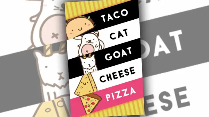 The image features the playful phrase "Taco Cat Goat Cheese Pizza," often associated with a fun card game.