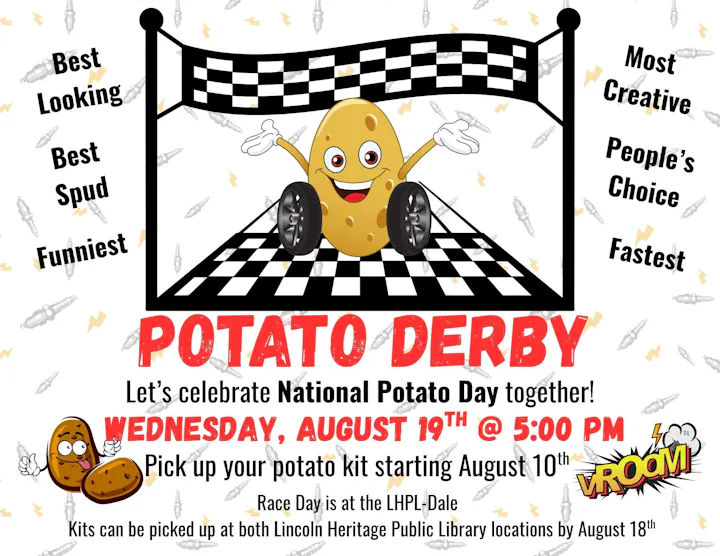 Celebrate National Potato Day with a Potato Derby on August 19! Categories include Best Looking, Funniest, and more. Kits available!