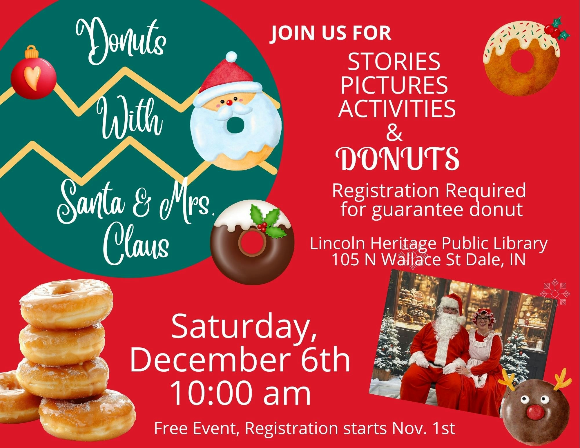 "Donuts with Santa & Mrs. Claus event at Lincoln Heritage Public Library, Dec 6th, 10am. Free event, register from Nov 1st for guaranteed donut."