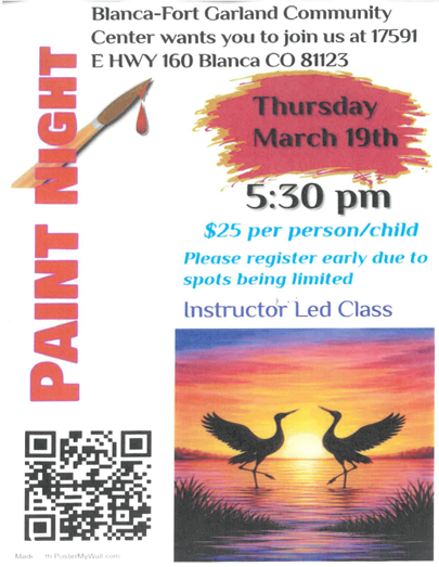 Join the Blanca-Fort Garland Community Center for Paint Night on March 19th at 5:30 PM. $25 per person/child. Register early!