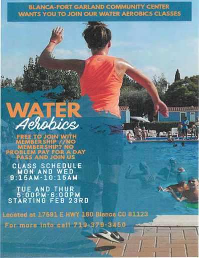 Water aerobics classes at Blanca-Fort Garland Community Center. Free to join, no membership needed. Schedule starts Feb 23.
