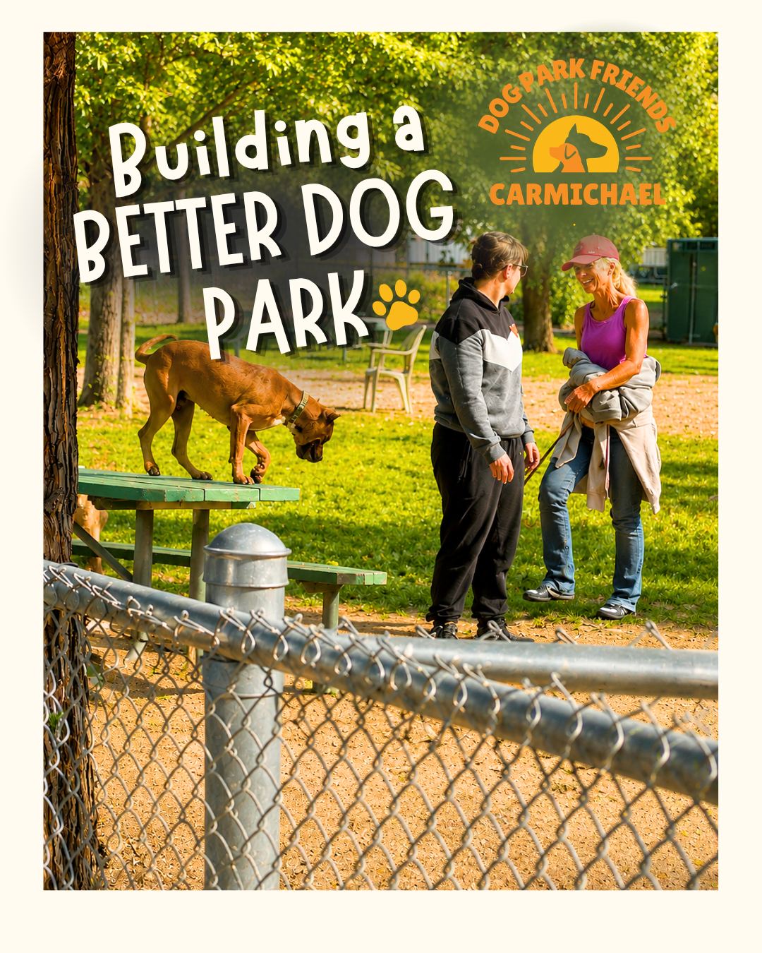 The image promotes building a better dog park in Carmichael, featuring people and dogs enjoying the park space.