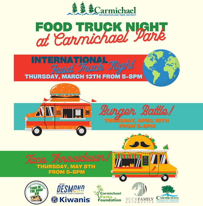 Food Truck Night events at Carmichael Park on March 13, April 10, and May 8, from 5-8PM.