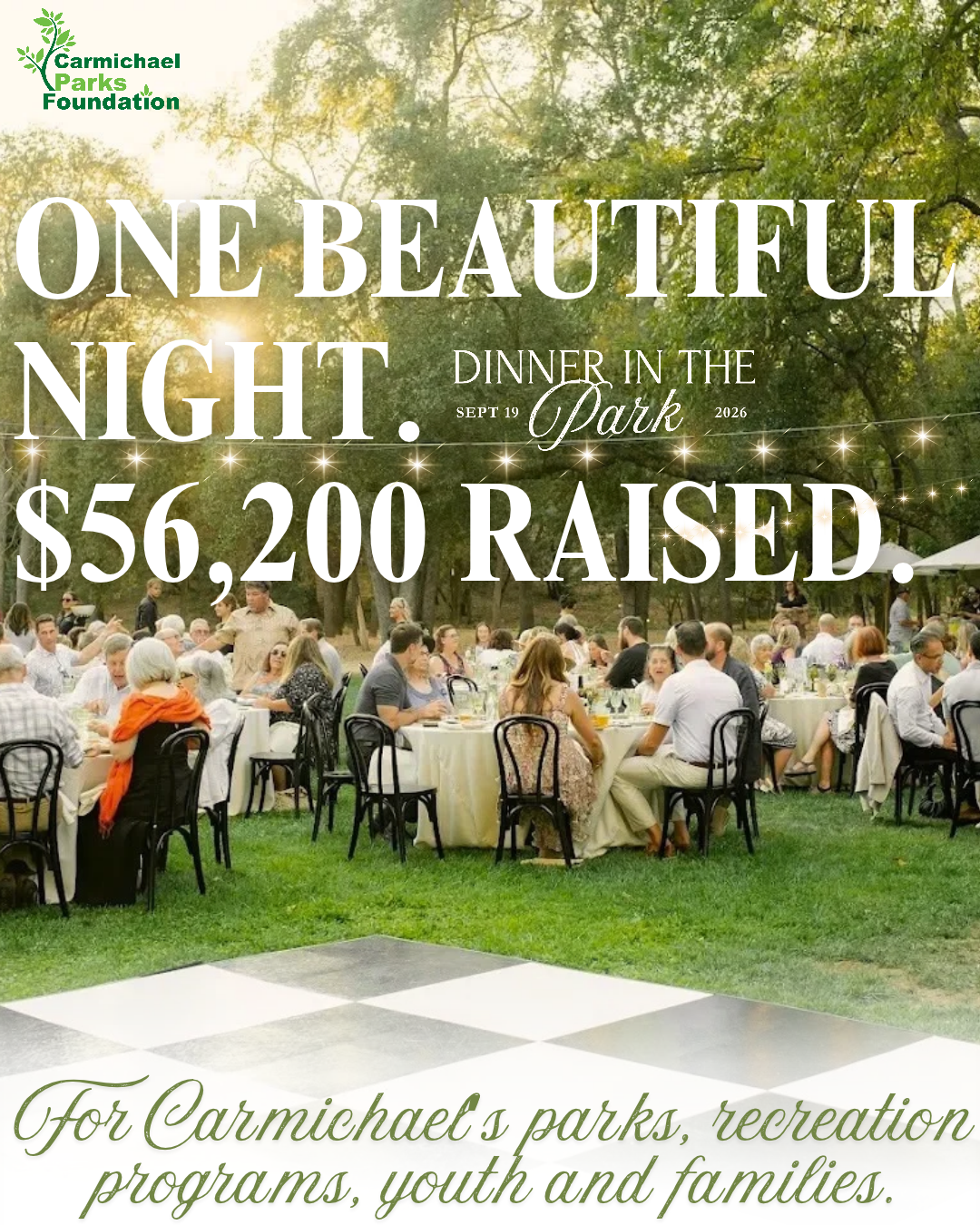 A fundraising dinner in a park raised $56,200 for Carmichael's parks and recreation programs on September 19, 2026.
