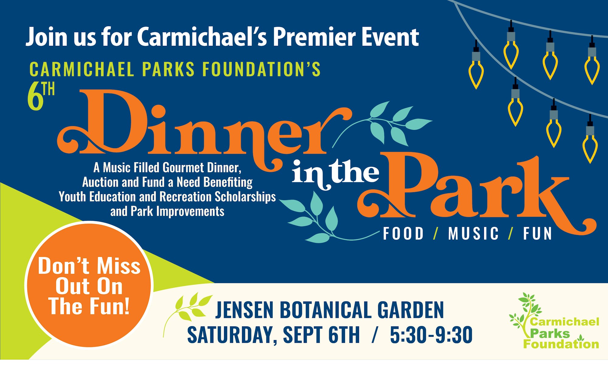 Carmichael Parks Foundation's 6th Dinner in the Park at Jensen Botanical Garden, Sept 6th, 5:30-9:30. Food, music, fun.