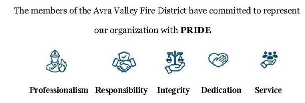 The Avra Valley Fire District promotes values of Professionalism, Responsibility, Integrity, Dedication, and Service through PRIDE.