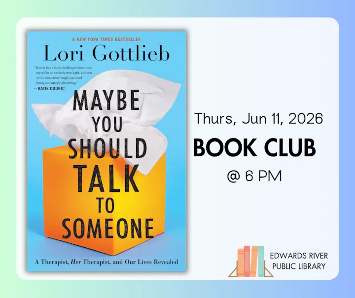A book club meeting for "Maybe You Should Talk to Someone" by Lori Gottlieb on June 11, 2026, at 6 PM.