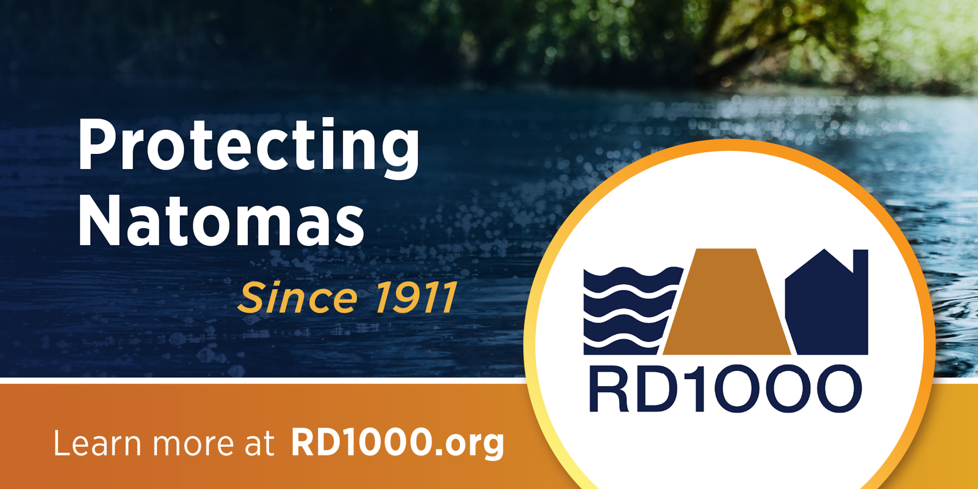 The image promotes RD1000, focusing on protecting Natomas since 1911, with a link for more information at RD1000.org.