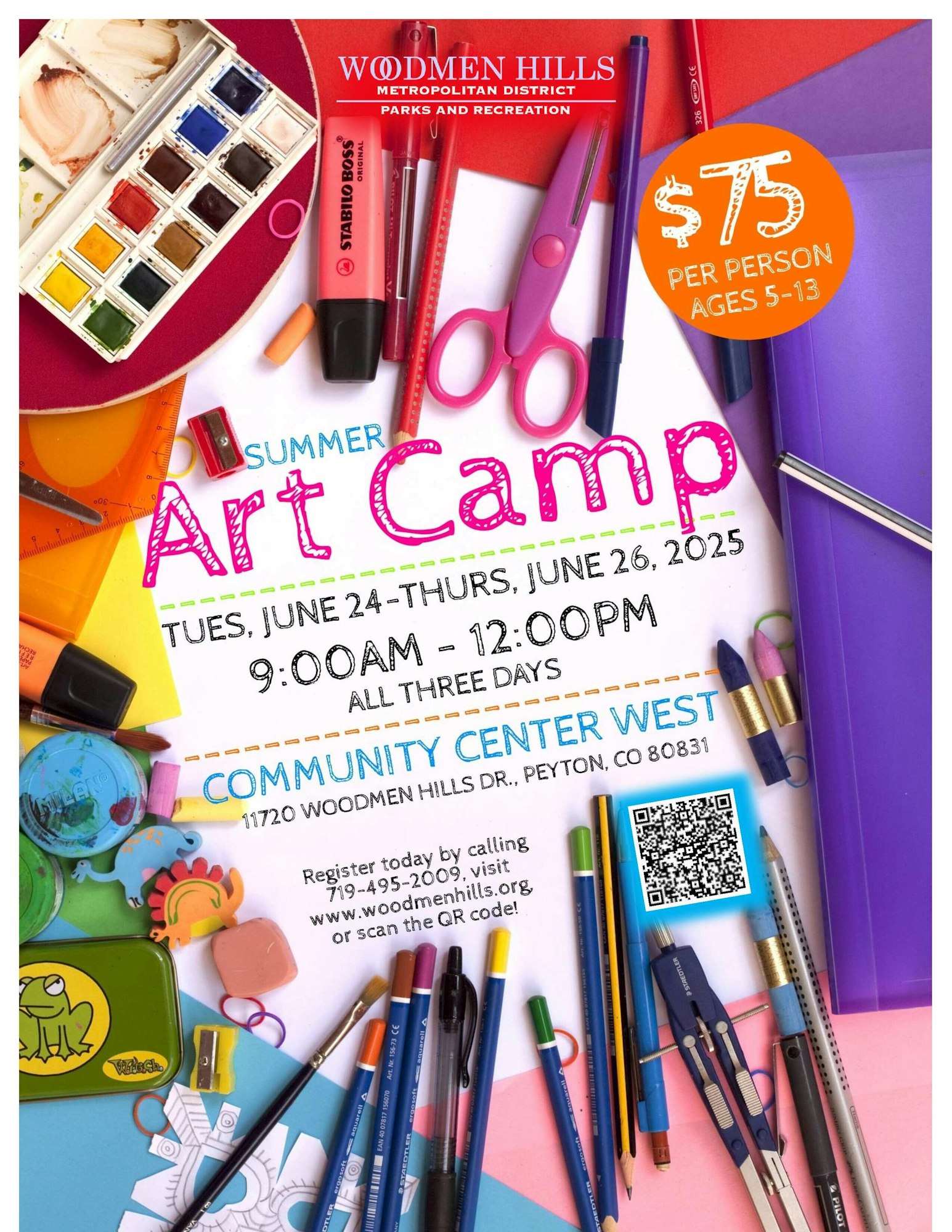 Summer Art Camp flyer with art supplies, dates June 24-26, 2025, 9AM-12PM, $75 per person, ages 5-13, at Community Center West.