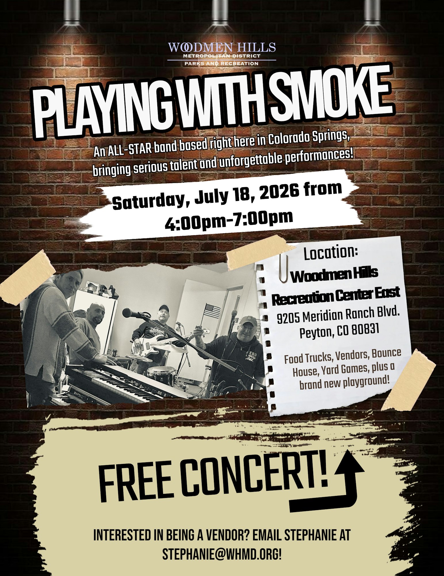 Free concert featuring "Playing With Smoke" on July 18, 2026, 4-7 PM at Woodmen Hills Recreation Center. Food, games, vendors!