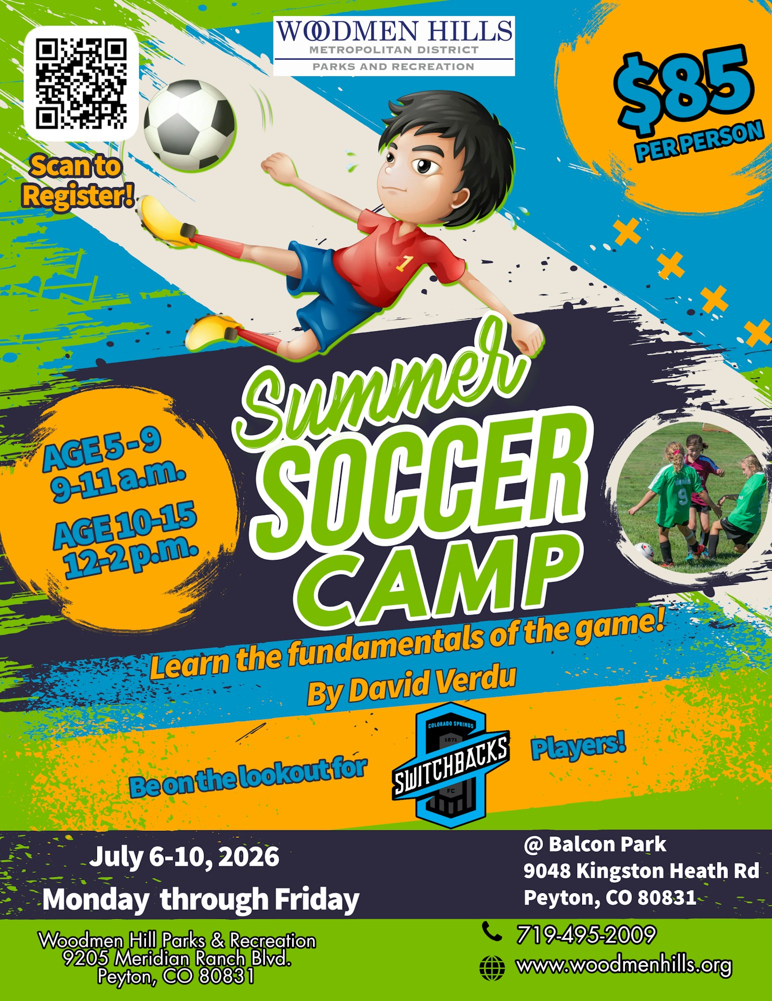 Summer soccer camp for ages 5-15 from July 6-10, 2026, at Balcon Park. $85 per person. Scan to register!