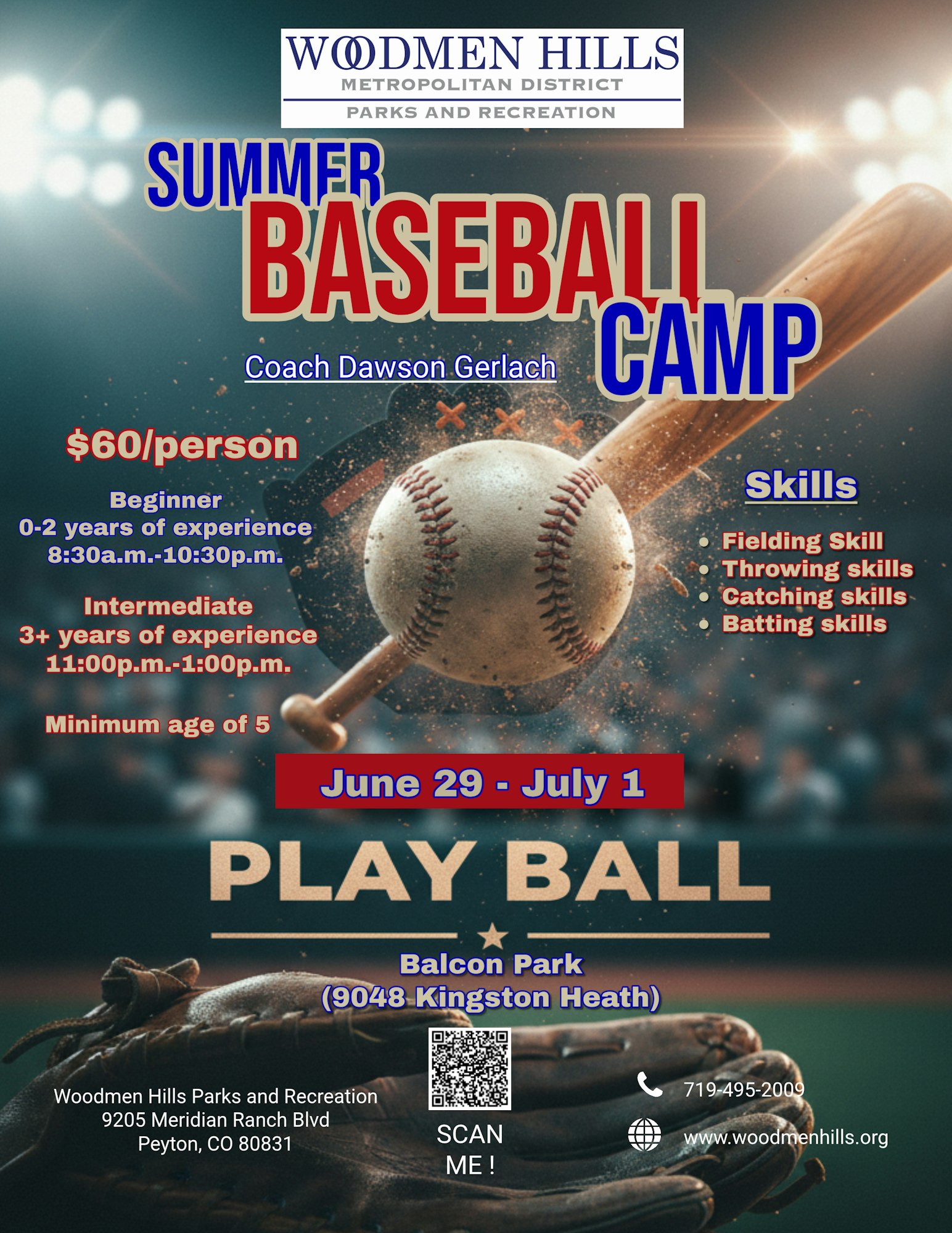 Summer Baseball Camp from June 29-July 1 at Balcon Park. $60/person for beginners and intermediates, skills development included.