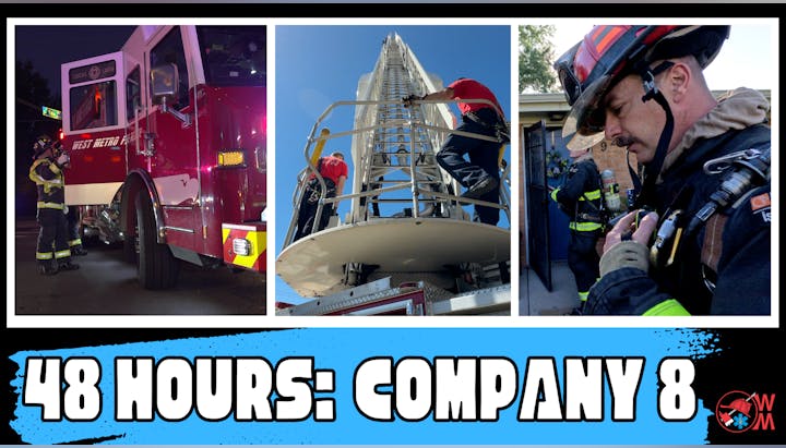 A collage of firefighters with a firetruck, climbing a ladder, and gearing up, titled "48 HOURS: COMPANY 8".