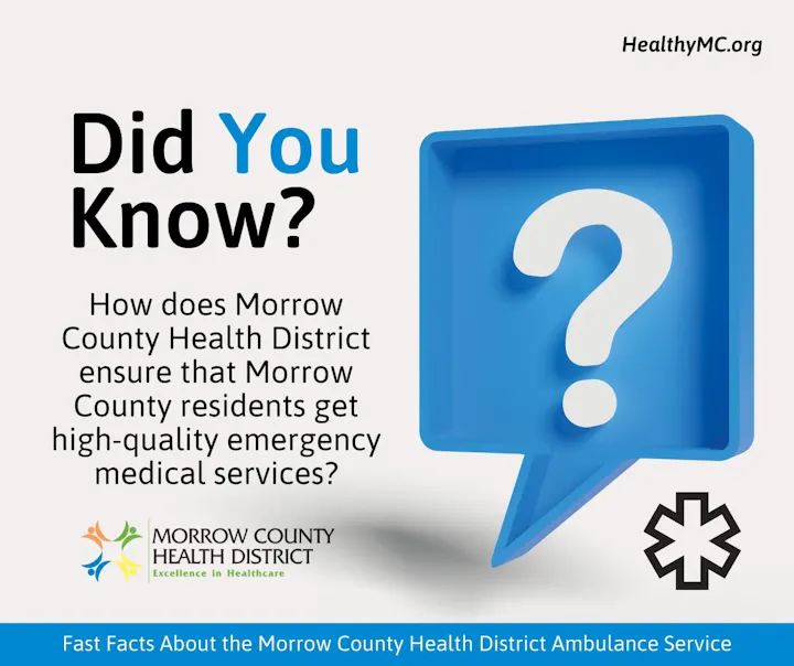 The image shares information about the Morrow County Health District and its commitment to providing high-quality emergency medical services.