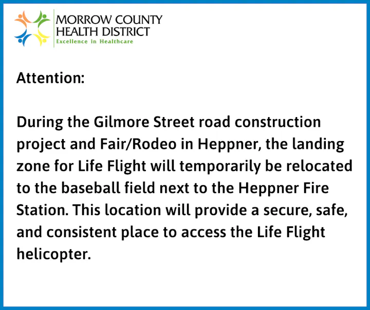 Life Flight landing zone in Heppner will temporarily move to the baseball field next to the Fire Station during construction.