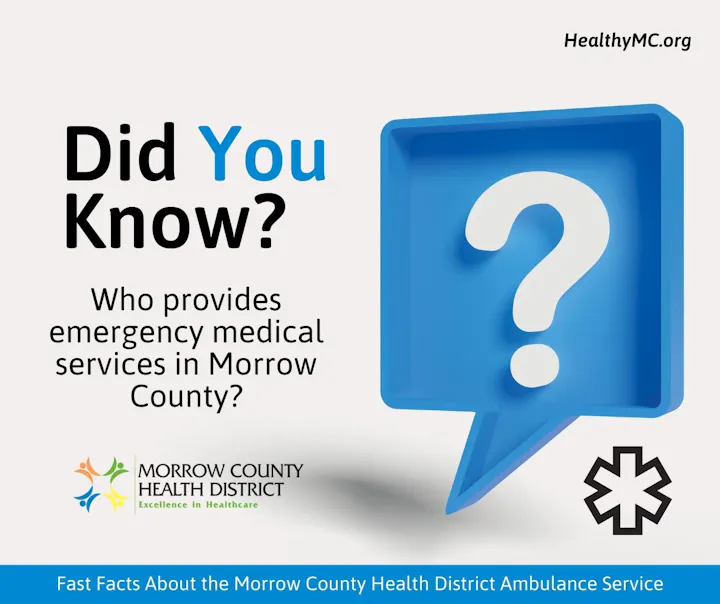 The image highlights emergency medical services in Morrow County, featuring a question about who provides them.