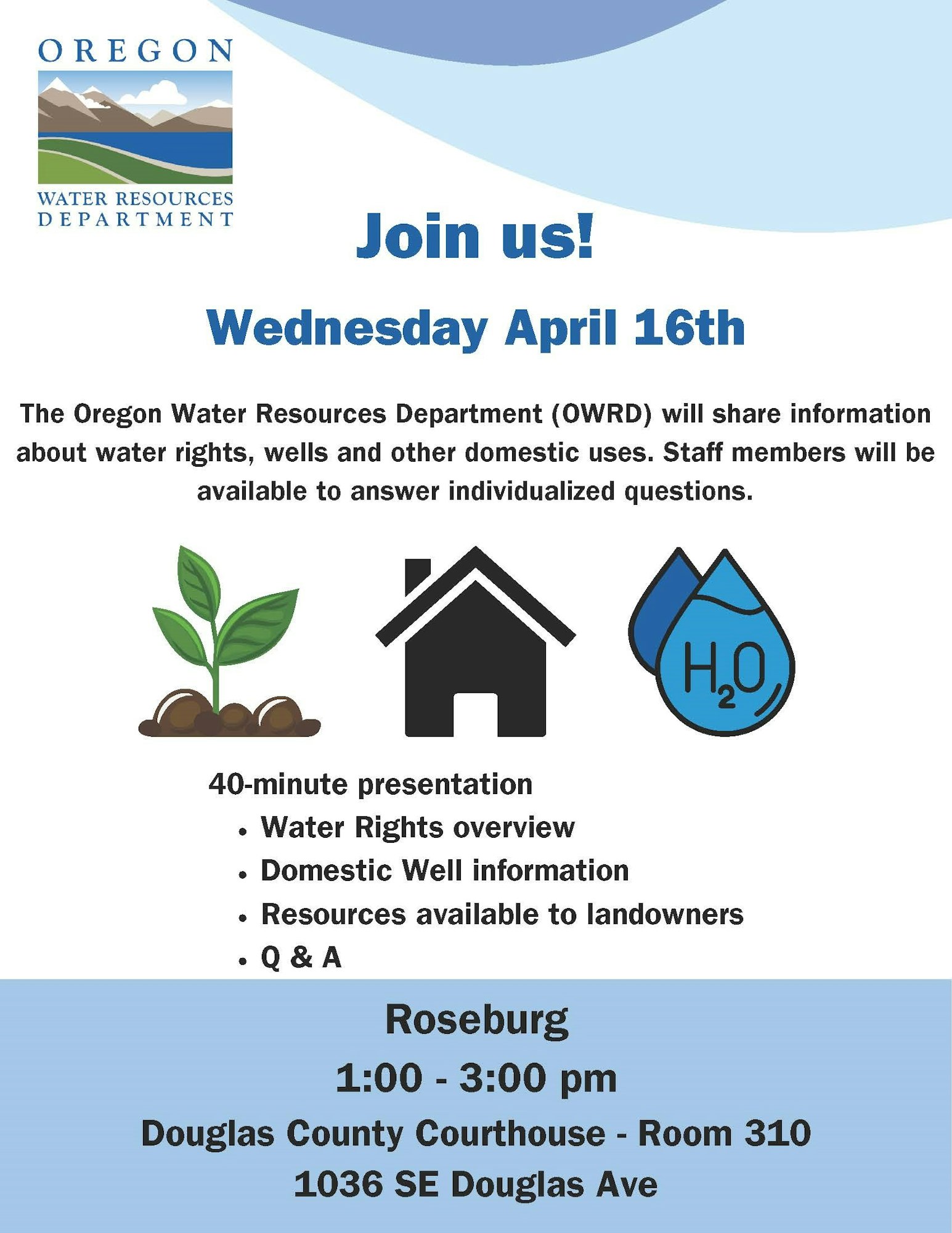 Event by Oregon Water Resources Department on water rights, Wednesday April 16th, 1-3 pm at Douglas County Courthouse, Roseburg.