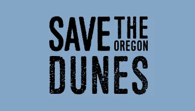 Text saying "Save the Oregon Dunes" on a blue background.