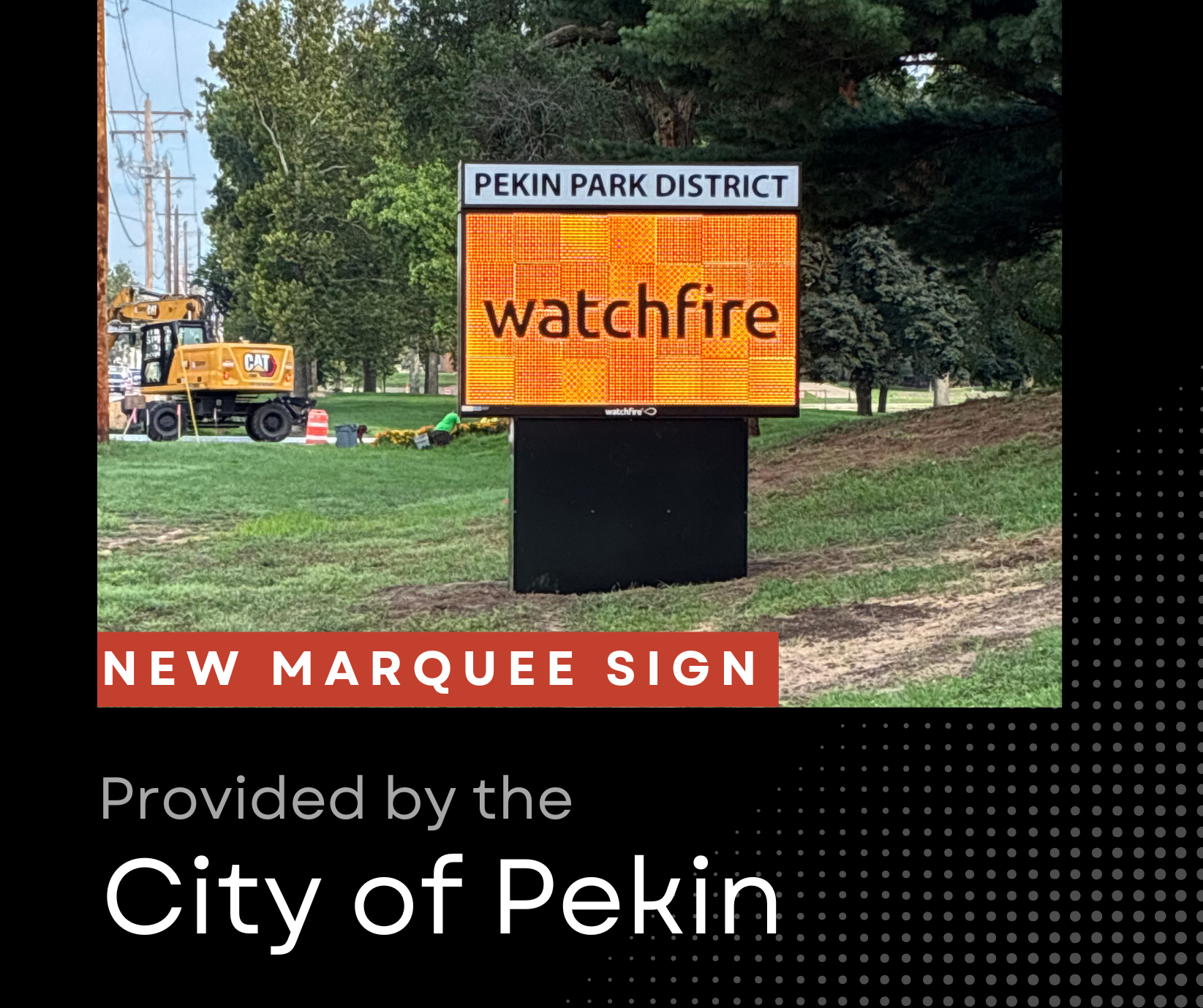 A new marquee sign for Pekin Park District is displayed, indicating it's provided by the City of Pekin.