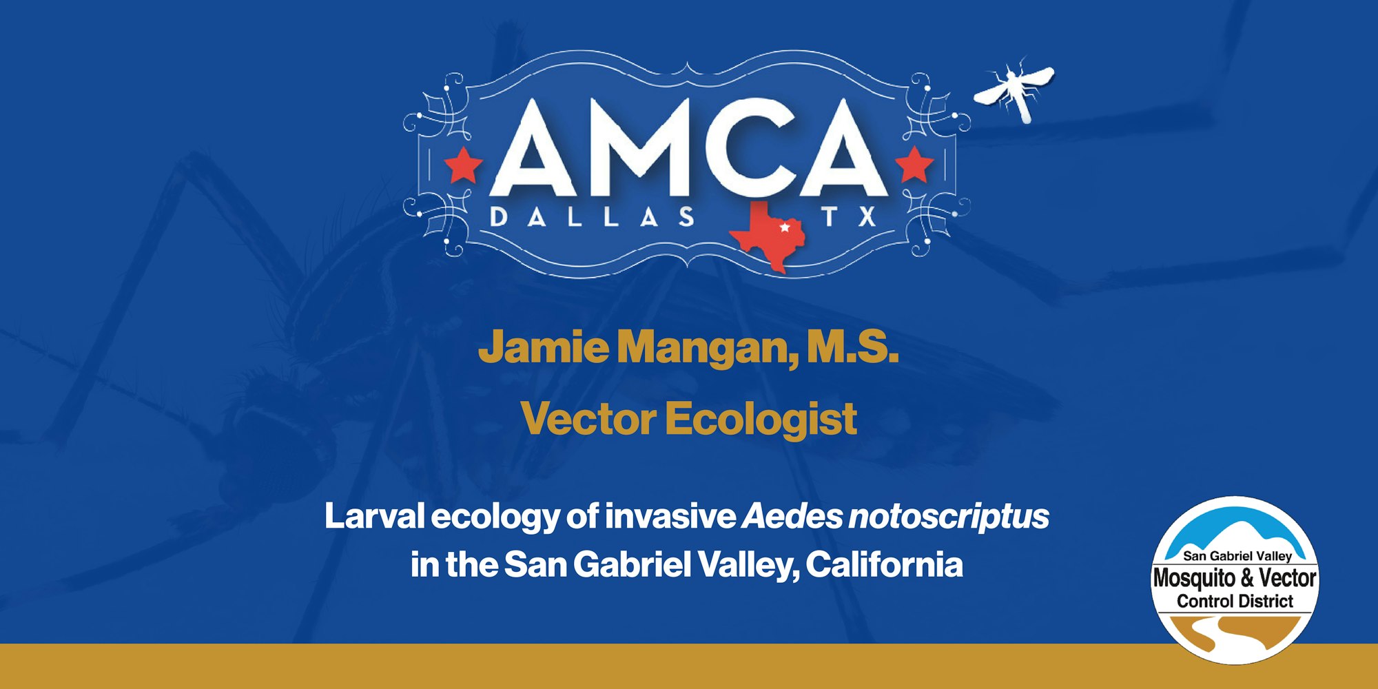 A conference banner featuring Jamie Mangan as a Vector Ecologist discussing Aedes mosquitoes in San Gabriel Valley, California.
