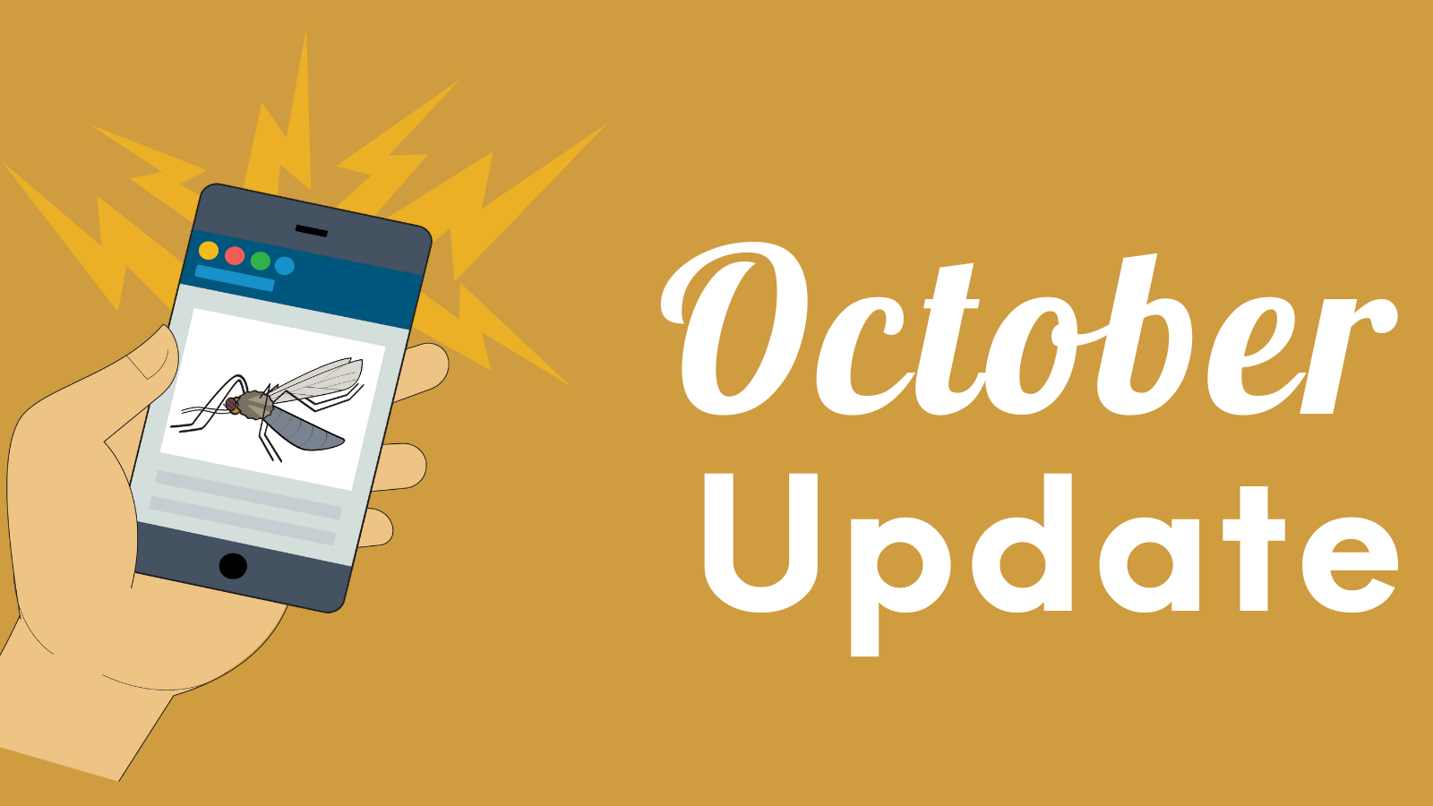 A hand holding a smartphone displaying a mosquito image with text "October Update" on a orange background.