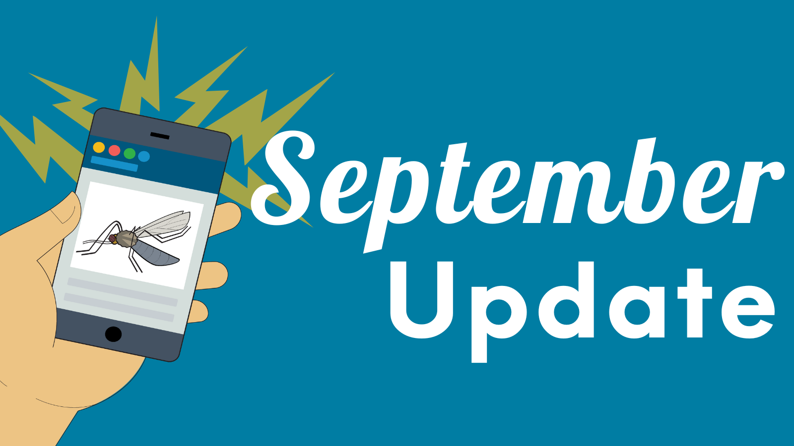 Hand holding a smartphone with a mosquito image, alongside text "September Update."