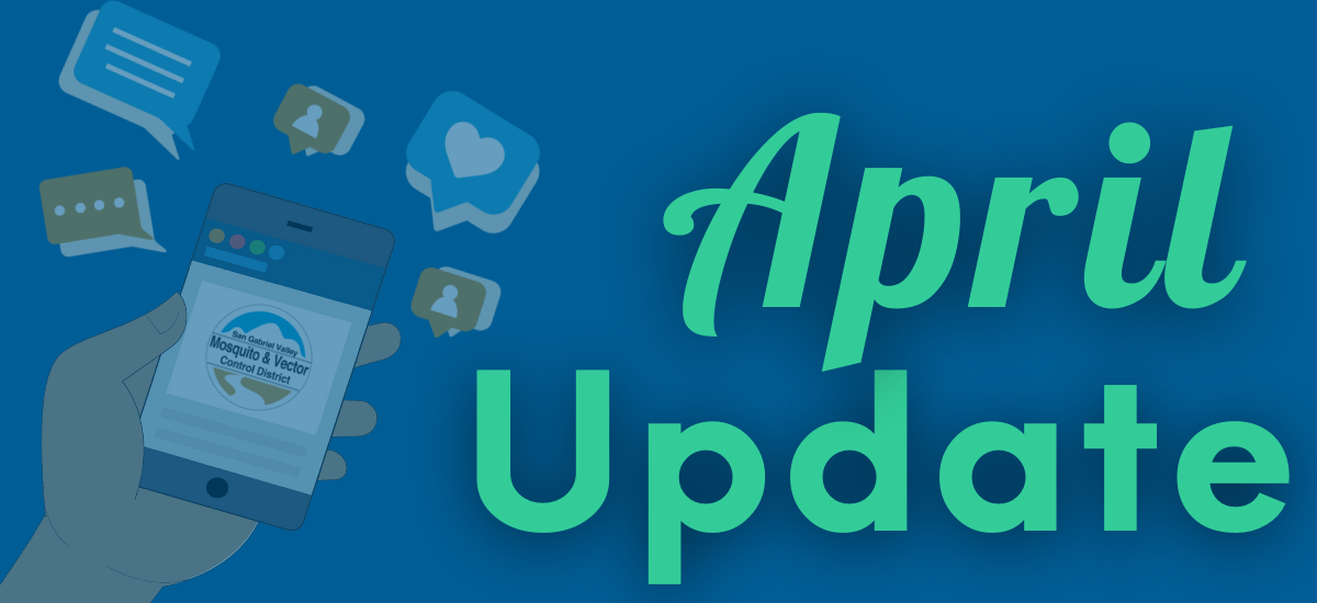 The image features a smartphone displaying an update from the San Gabriel Valley Mosquito & Vector Control District, titled "April Update."